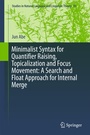 Cover: Minimalist Syntax for Quantifier Raising, Topicalization and Focus Movement: A Search and Float Approach for Internal Merge - Springer