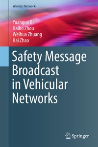Enlarge image Cover: Safety Message Broadcast in Vehicular Networks - Springer