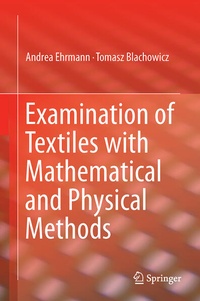 Enlarge image Cover: Examination of Textiles with Mathematical and Physical Methods - Springer