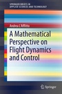 Cover: A Mathematical Perspective on Flight Dynamics and Control - Springer