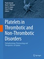 Cover: Platelets in Thrombotic and Non-Thrombotic Disorders - Springer