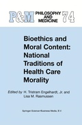 Cover: Bioethics and Moral Content: National Traditions of Health Care Morality - Springer