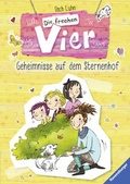 Cover: Die frechen Vier, Band 3 & 4: Geheimnisse auf dem Sternenhof - Ravensburger