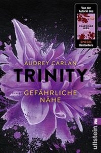 Abbildung von: Trinity - Gefährliche Nähe - Ullstein