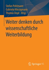 Abbildung von: Weiter denken durch wissenschaftliche Weiterbildung - Springer VS