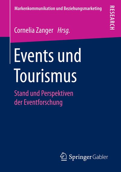 Abbildung von: Events und Tourismus - Springer Gabler