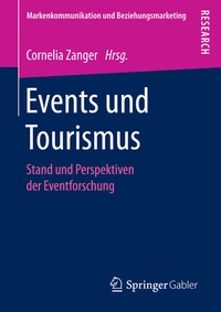 Abbildung von: Events und Tourismus - Springer Gabler