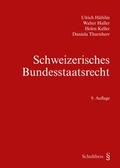 Cover: Schweizerisches Bundesstaatsrecht - Schulthess Juristische Medien