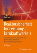 Cover: Reaktorsicherheit f&uuml;r Leistungskernkraftwerke 1 - Springer Vieweg