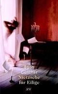 Cover: Nietzsche f&uuml;r Eilige - Aufbau Taschenbuch