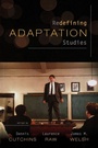 Cover: Redefining Adaptation Studies - Scarecrow Press