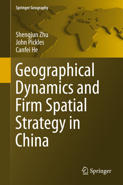 Abbildung von: Geographical Dynamics and Firm Spatial Strategy in China - Springer