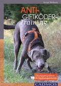 Cover: Anti-Giftk&ouml;der-Training - Cadmos Verlag