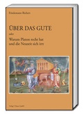 Cover: &Uuml;ber das Gute - Traugott Bautz