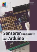 Cover: Sensoren im Einsatz mit Arduino - MITP