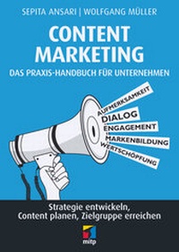 Abbildung von: Content Marketing. Das Praxis-Handbuch für Unternehmen - MITP