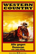 Cover: WESTERN COUNTRY 157: Alle gegen Donovan - Raidel Vlg eBooks
