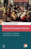 Cover: Framing Premodern Desires - Amsterdam University Press