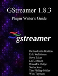 Cover: GStreamer 1.8.3 Plugin Writer's Guide - Samurai Media Limited