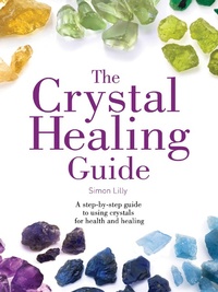 Enlarge image Cover: The Crystal Healing Guide - Thorsons
