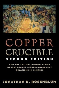 Abbildung von: Copper Crucible - Cornell University Press