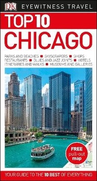 Abbildung von: DK Eyewitness Top 10 Chicago - DK Eyewitness Travel