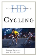 Cover: Historical Dictionary of Cycling - Scarecrow Press