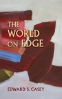 Cover: The World on Edge - Indiana University Press