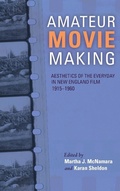 Cover: Amateur Movie Making - Indiana University Press
