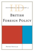 Cover: Historical Dictionary of British Foreign Policy - Scarecrow Press