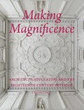 Cover: Making Magnificence - Yale University Press
