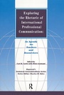 Cover: Exploring the Rhetoric of International Professional Communication - Routledge