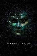 Cover: Waking Gods - Michael Joseph Ltd