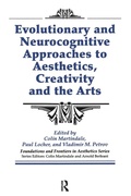 Cover: Evolutionary and Neurocognitive Approaches to Aesthetics, Creativity and the Arts - Routledge