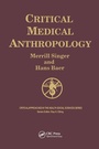 Cover: Critical Medical Anthropology - Routledge