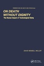 Cover: On Death without Dignity - Routledge