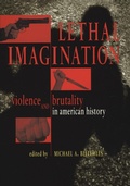 Cover: Lethal Imagination - New York University Press
