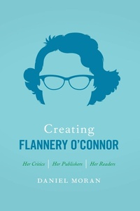 Enlarge image Cover: Creating Flannery O'Connor - Cokesbury