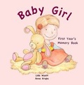 Cover: Baby Girl First Year's Memory Book: Light Hair Light Skin - JJ Gift Books Ltd