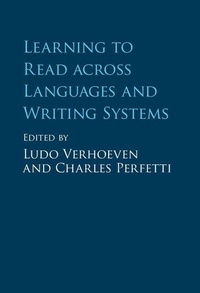 Enlarge image Cover: Learning to Read across Languages and Writing Systems - Cambridge University Press