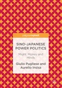 Bild: Sino-Japanese Power Politics - Palgrave Macmillan