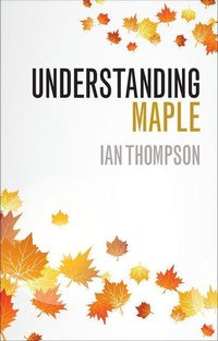 Enlarge image Cover: Understanding Maple - Cambridge University Press
