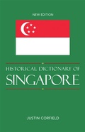 Cover: Historical Dictionary of Singapore - Scarecrow Press