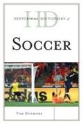 Cover: Historical Dictionary of Soccer - Scarecrow Press