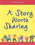 Cover: A Story Worth Sharing - Augsburg Fortress