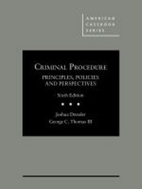 Enlarge image Cover: Criminal Procedure, Principles, Policies and Perspectives - LEG Inc. (dba West Academic Publishing