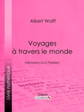 Cover: Voyages &agrave; travers le monde - Ligaran