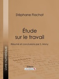 Cover: &Eacute;tude sur le travail - Ligaran