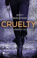 Cover: Cruelty: Ab jetzt k&auml;mpfst du allein - Rowohlt Taschenbuch