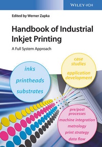 Abbildung von: Handbook of Industrial Inkjet Printing - Wiley-VCH
